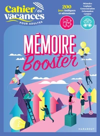 Le cahier de vacances pour adultes : Mémoire booster