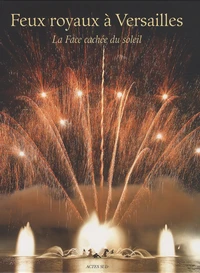 Feux royaux à Versailles