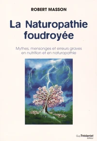 La naturopathie foudroyée