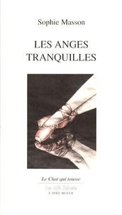 Les anges tranquilles