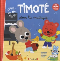 Timoté aime la musique