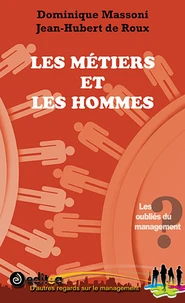 Les métiers et les hommes