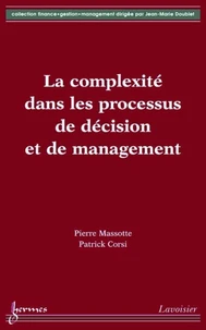 La complexité dans les processus de décision et de management
