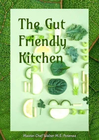 The Gut Friendly Kitchen