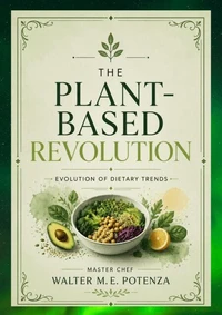 The Plant-Based Revolution