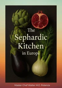 The Sephardic Kitchen in Europe