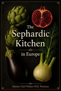 The Sephardic Kitchen in Europe
