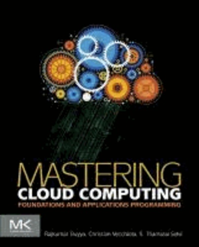 Mastering Cloud Computing - Foundations and Applications Programming.