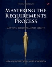 Mastering the Requirements Process - Getting Requirements Right.
