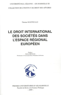 Le droit international des sociétés dans l'espace régional européen