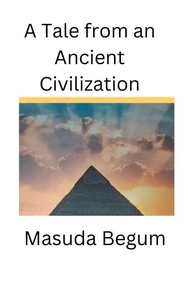 A Tale from an Ancient Civilization