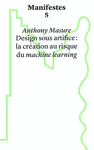 Design sous artifice : la création au risque du machine learning