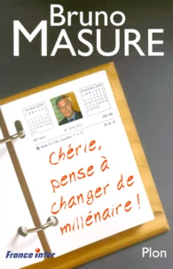 Chérie, n'oublie pas de changer de millénaire !