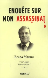Enquête sur mon assassinat