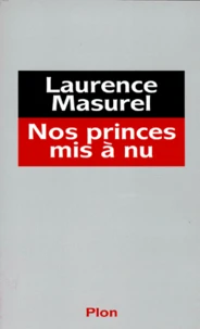 Nos princes mis à nu