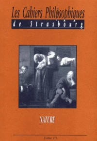 Les Cahiers Philosophiques de Strasbourg N° 10 : Nature