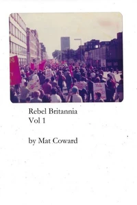 Rebel Britannia Vol 1
