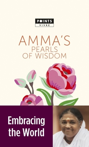 Amma's pearls of wisdom