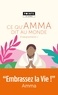 Mata Amritanandamayi - Enseignements d'une sage d'aujourd'hui - Volume 1, Ce qu'Amma dit au monde.