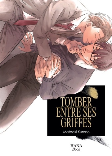 Tomber entre ses griffes Tome 1