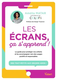 Les écrans, ça s'apprend !