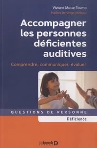 Accompagner les personnes déficientes auditives