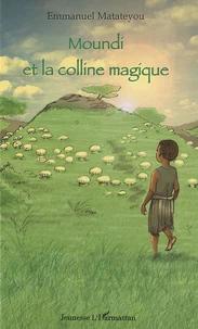 Moundi et la colline magique