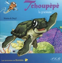 Tchoupèpè la gracieuse