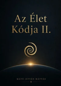 Az Élet Kódja II.