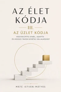 Az Élet Kódja III. - Az Üzlet Kódja