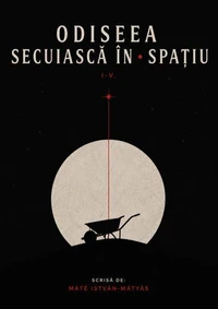 Odiseea Secuieasca in Spatiu