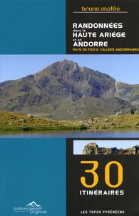 Randonnées dans le Haute Ariège et en Andorre