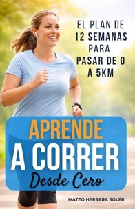 Aprende a Correr Desde Cero