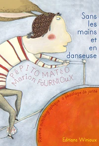 Sans les mains et en danseuse