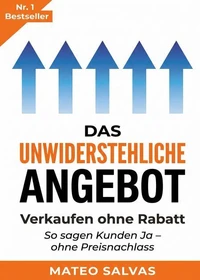 Das unwiderstehliche Angebot