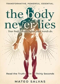 The Body Never Lies
