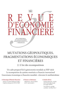 Mutations géopolitiques, fragmentations économiques et financières
