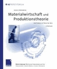 Materialwirtschaft und Produktionstheorie - Intensivtraining.