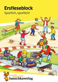 Erstleseblock - Sportlich, sportlich!