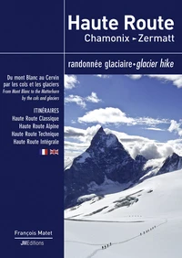 Haute Route Chamonix - Zermatt