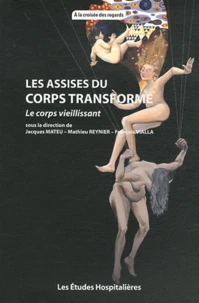 Les assises du corps transformé