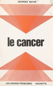 Le cancer