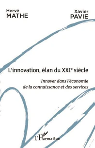 L'innovation, élan du XXIe siècle