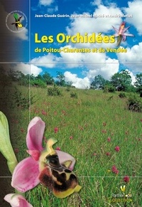 Les orchidées de Poitou-Charentes et de Vendée