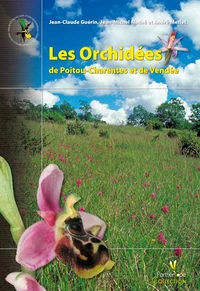 Les orchidées de Poitou-Charentes et de Vendée
