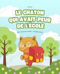 Le Chaton Qui Avait Peur de l’École