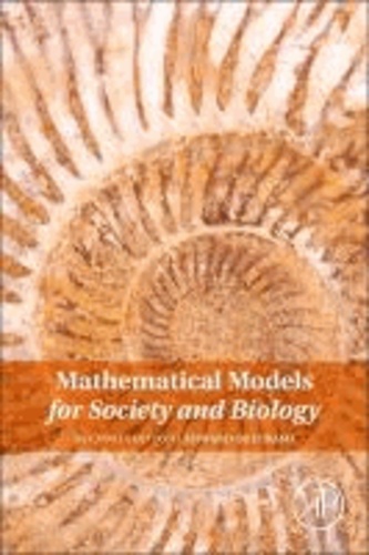Mathematical Models for Society and Biology.
