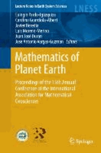 Mathematics of Planet Earth - Proceedings of the 15th International Association for Mathematical Geosciences Conference.