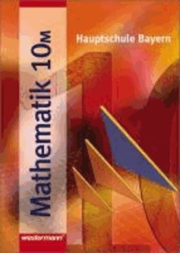 Mathematik 10 M. Hauptschule Bayern.