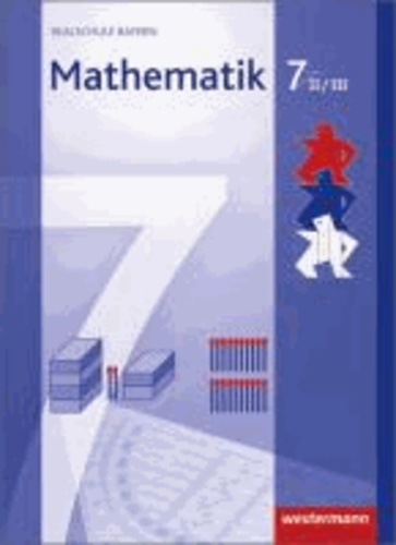 Mathematik 7. Schülerband. WPF 2/3. Realschule. Bayern - Ausgabe 2009.